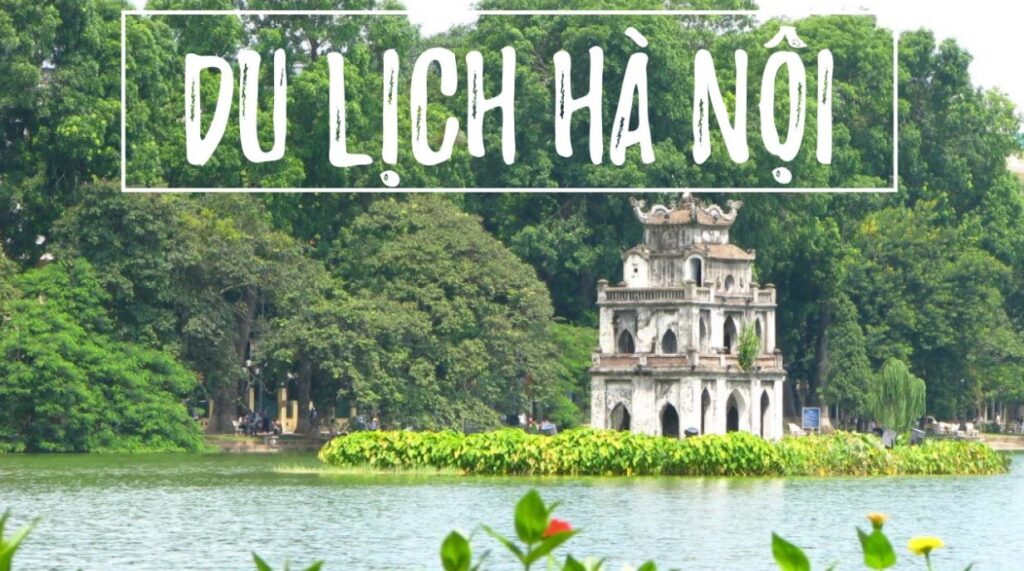 Hà Nội là điểm du lịch giá rẻ với nhiều điểm đến lịch sử văn hóa