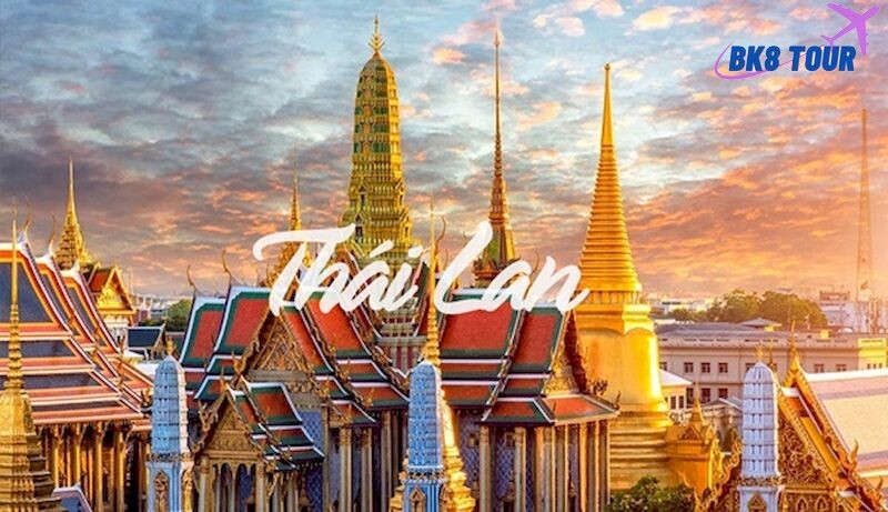 Những điều cần biết khi du lịch Thái Lan hiện nay